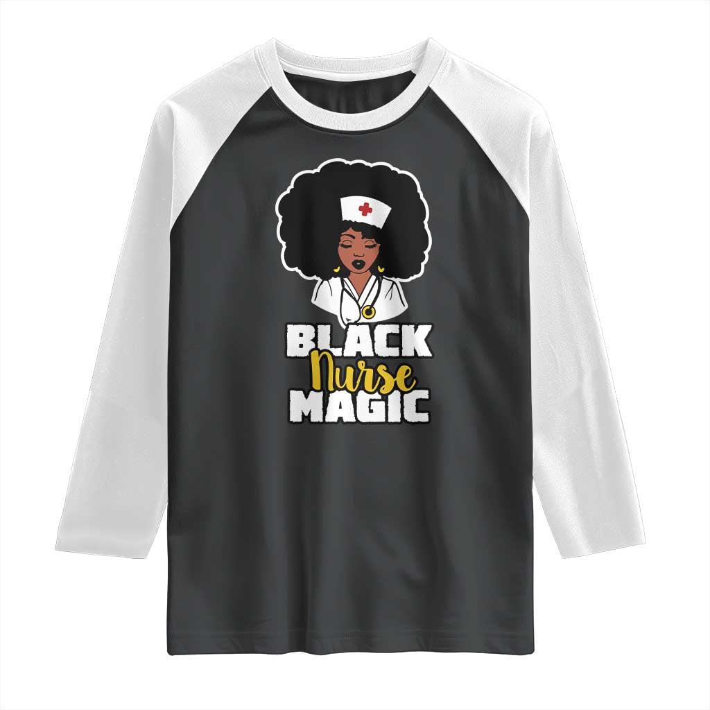 Black Nurse Magic Raglan Shirt Afro Melanin RN Nursing Woman TS02 Black White Print Your Wear