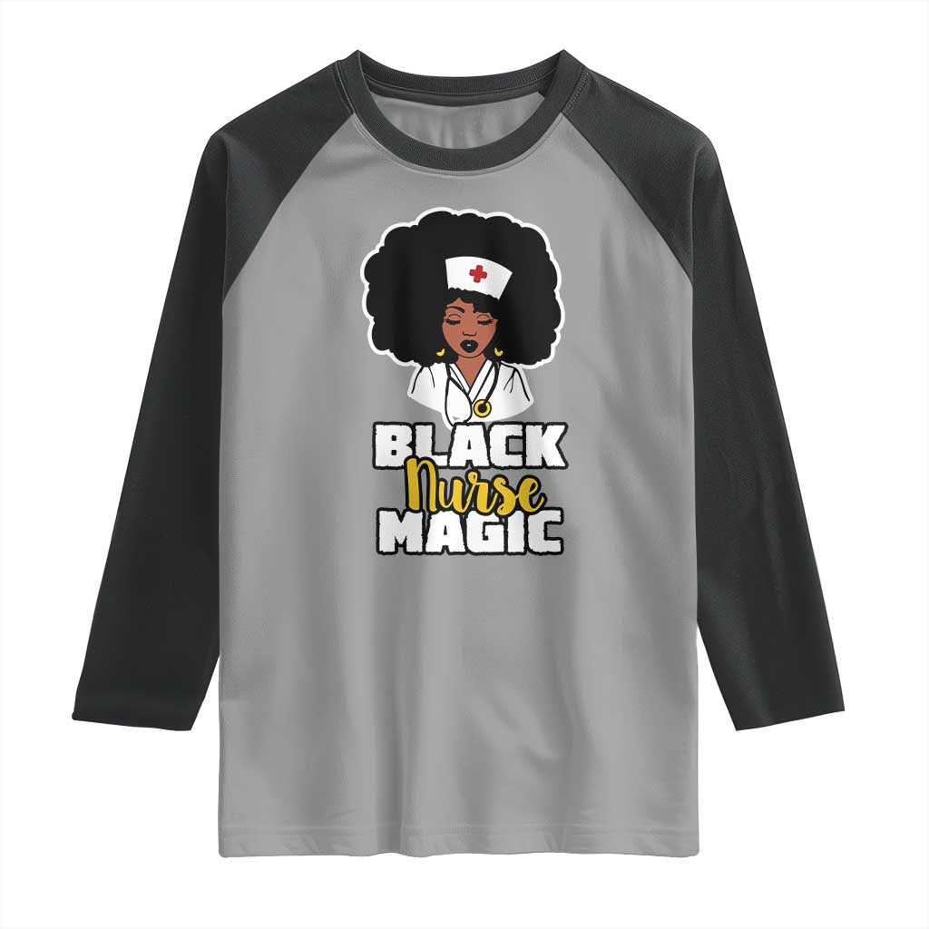 Black Nurse Magic Raglan Shirt Afro Melanin RN Nursing Woman TS02 Sport Gray Black Print Your Wear
