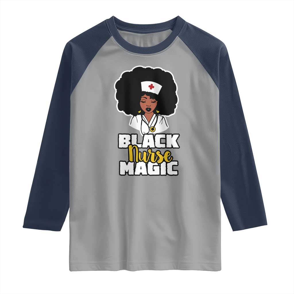 Black Nurse Magic Raglan Shirt Afro Melanin RN Nursing Woman TS02 Sport Gray Navy Print Your Wear