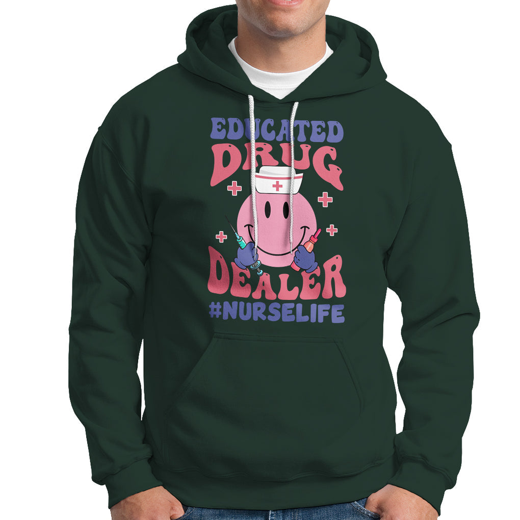 Educated Drug Dealer Nurse Life Groovy Funny Nurse Hoodie TS02 Printyourwear
