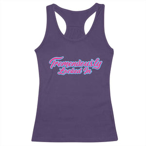 Tremendously Locked In Racerback Tank Top Retro Motivational Quote TS02 Purple Print Your Wear