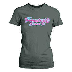 Tremendously Locked In T Shirt For Women Retro Motivational Quote TS02 Dark Forest Green Print Your Wear