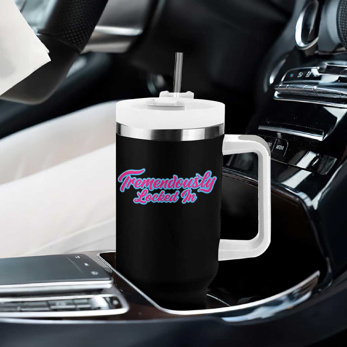 Tremendously Locked In Tumbler With Handle Retro Motivational Quote TS02 Print Your Wear