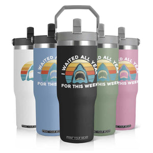 Funny Shark Lover Week Retro Flip Straw Tumbler I Waited All Year For This Week Ocean Wildlife TS02 Print Your Wear