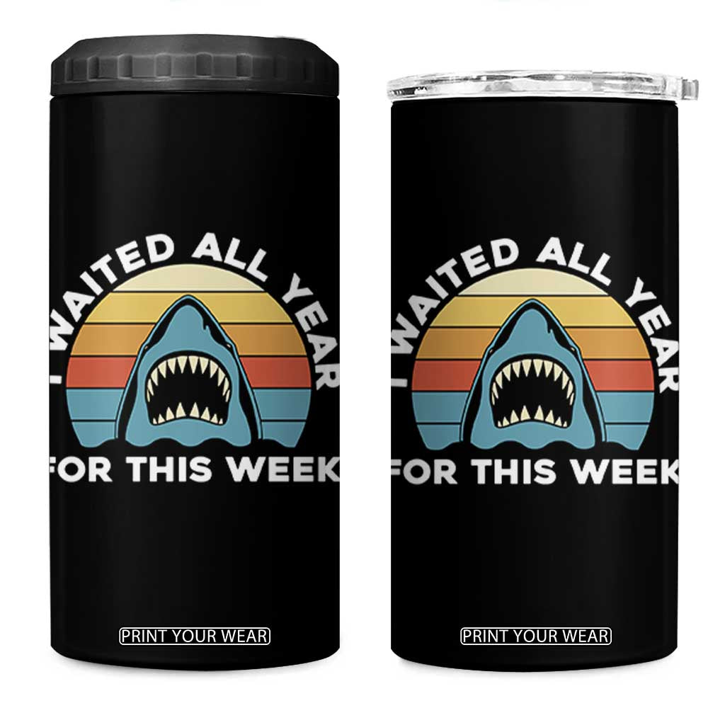 Funny Shark Lover Week Retro 4 in 1 Can Cooler Tumbler I Waited All Year For This Week Ocean Wildlife TS02 One Size: 16 oz Black Print Your Wear