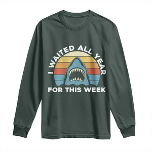 Funny Shark Lover Week Retro Long Sleeve Shirt I Waited All Year For This Week Ocean Wildlife TS02 Dark Forest Green Print Your Wear