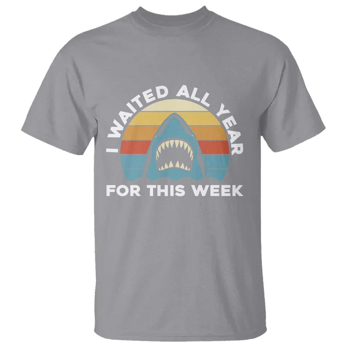 Funny Shark Lover Week Retro T Shirt I Waited All Year For This Week Ocean Wildlife TS02 Sport Gray Print Your Wear