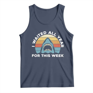 Funny Shark Lover Week Retro Tank Top I Waited All Year For This Week Ocean Wildlife TS02 Navy Print Your Wear