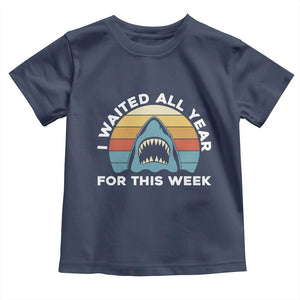 Funny Shark Lover Week Retro Toddler T Shirt I Waited All Year For This Week Ocean Wildlife TS02 Navy Print Your Wear