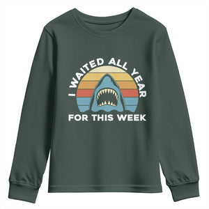 Funny Shark Lover Week Retro Youth Sweatshirt I Waited All Year For This Week Ocean Wildlife TS02 Dark Forest Green Print Your Wear