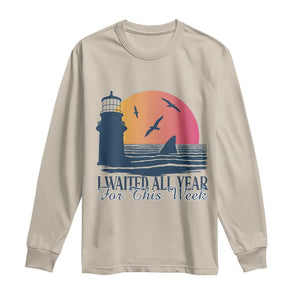 Funny Shark Lover Week Long Sleeve Shirt I Waited All Year For This Week TS02 Sand Print Your Wear