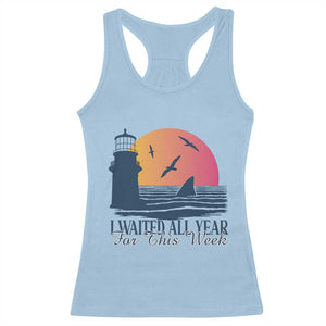 Funny Shark Lover Week Racerback Tank Top I Waited All Year For This Week TS02 Light Blue Print Your Wear
