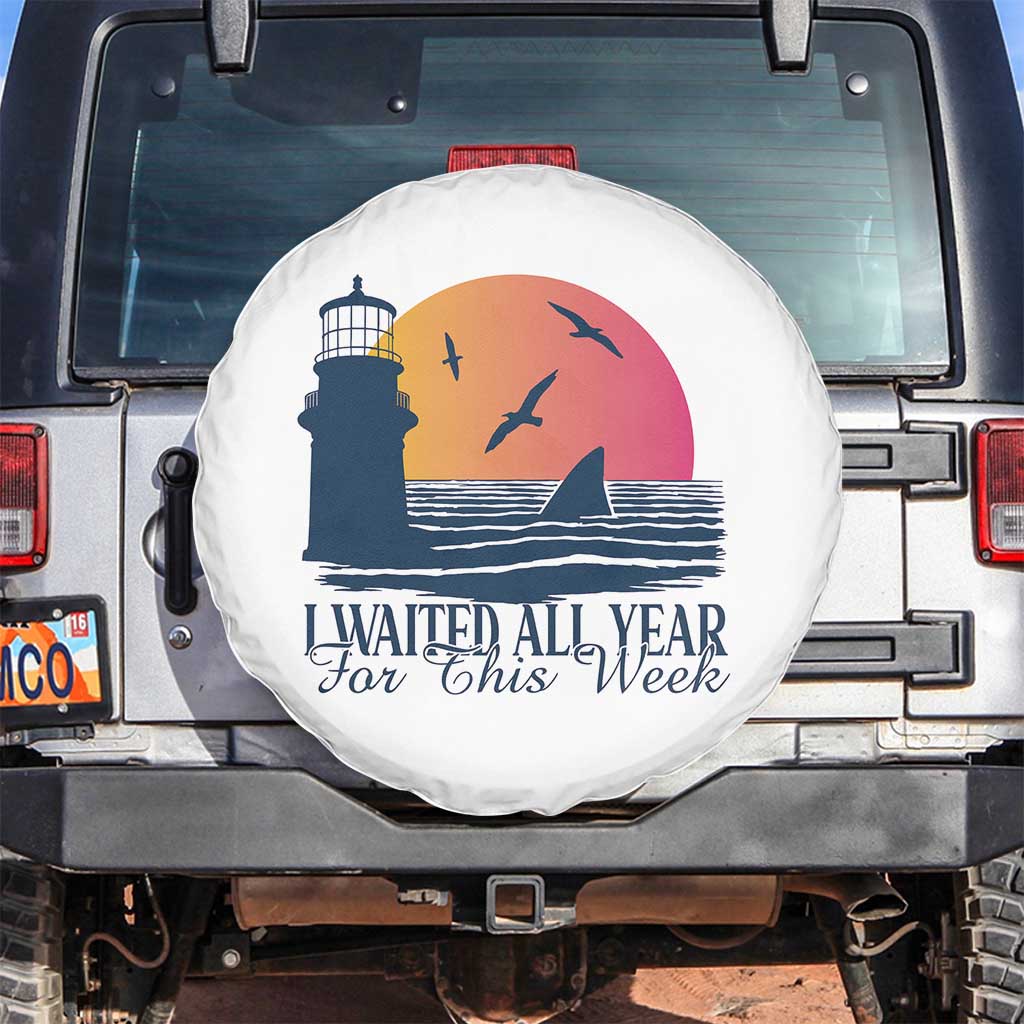 Funny Shark Lover Week Spare Tire Cover I Waited All Year For This Week TS02 No hole White Print Your Wear