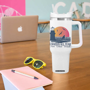 Funny Shark Lover Week Tumbler With Handle I Waited All Year For This Week TS02 Print Your Wear