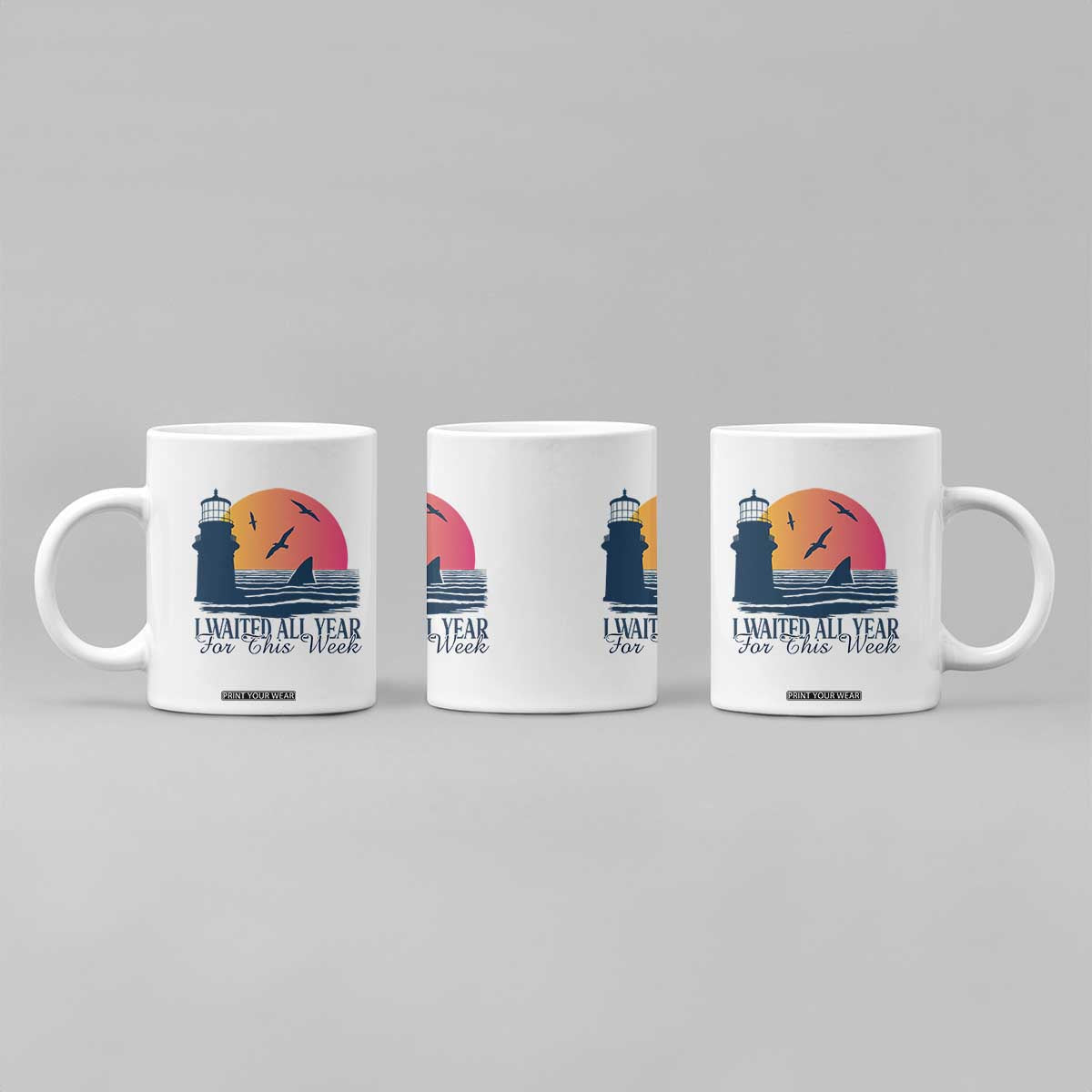 Funny Shark Lover Week Coffee Mug I Waited All Year For This Week TS02 Print Your Wear