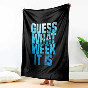 Funny Shark Lover Week Throw Blanket Guess What Week It Is Blue Ocean TS02 Print Your Wear