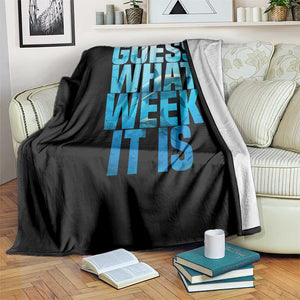 Funny Shark Lover Week Throw Blanket Guess What Week It Is Blue Ocean TS02 Print Your Wear