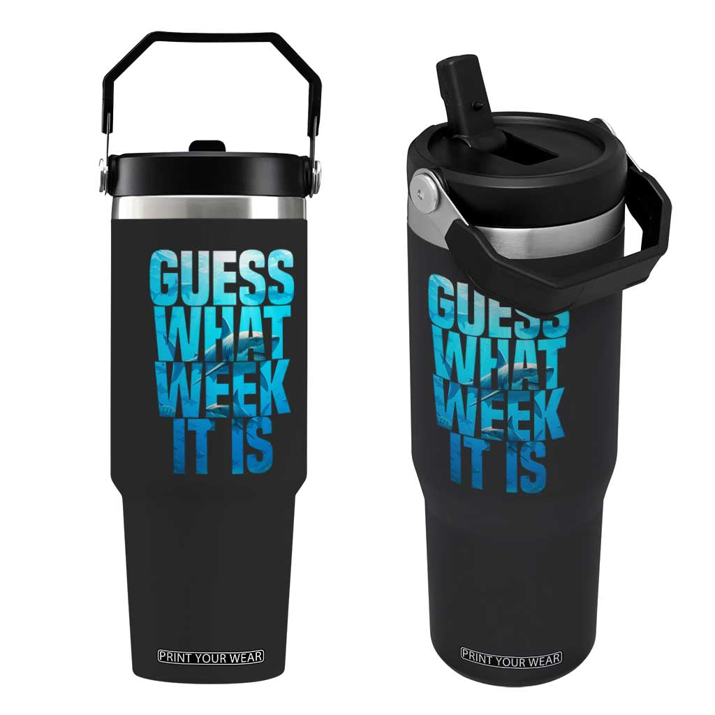 Funny Shark Lover Week Flip Straw Tumbler Guess What Week It Is Blue Ocean TS02 One Size: 30 oz Black Print Your Wear