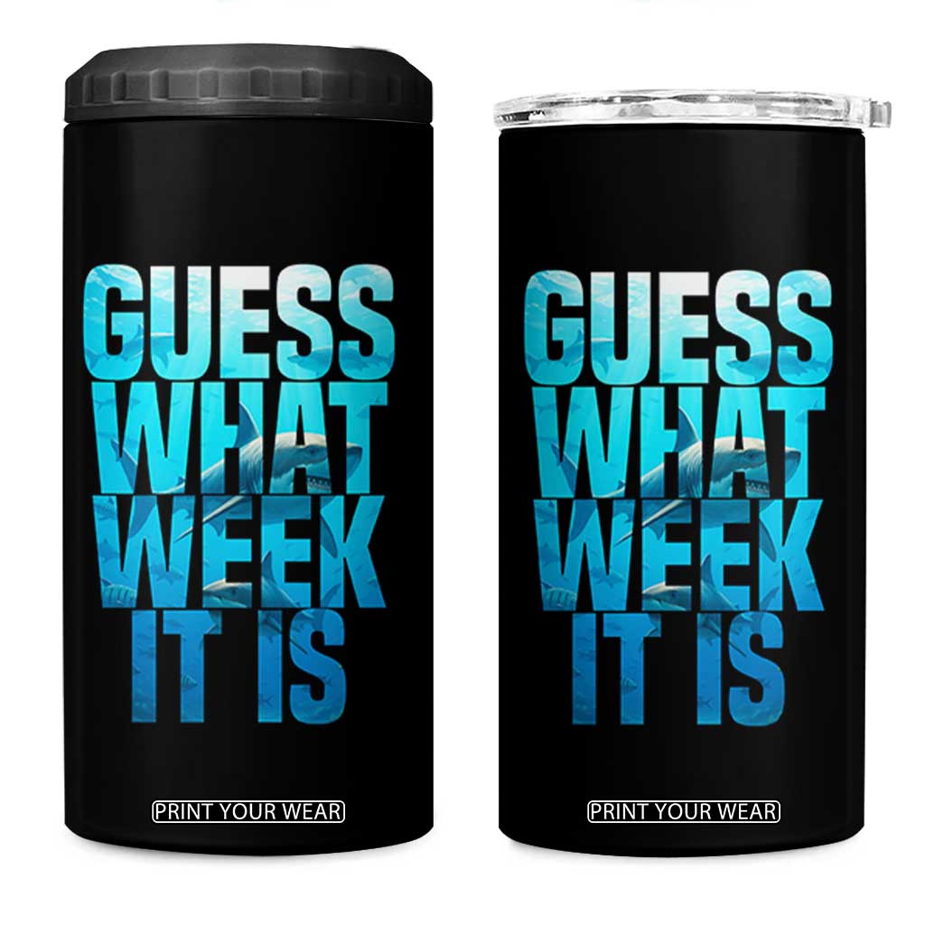 Funny Shark Lover Week 4 in 1 Can Cooler Tumbler Guess What Week It Is Blue Ocean TS02 One Size: 16 oz Black Print Your Wear