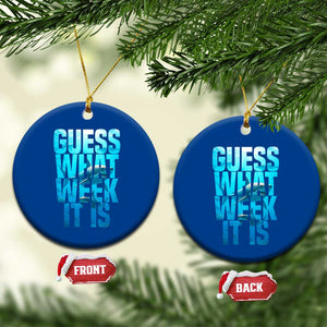 Funny Shark Lover Week Ceramic Ornament Guess What Week It Is Blue Ocean TS02 1pc Blue Print Your Wear