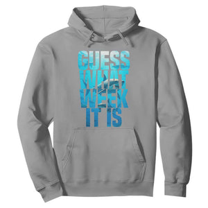Funny Shark Lover Week Hoodie Guess What Week It Is Blue Ocean TS02 Sport Gray Print Your Wear