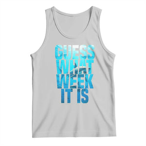 Funny Shark Lover Week Tank Top Guess What Week It Is Blue Ocean TS02 Ash Print Your Wear