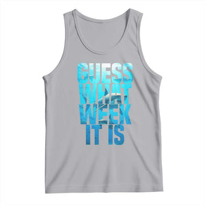 Funny Shark Lover Week Tank Top Guess What Week It Is Blue Ocean TS02 Athletic Heather Print Your Wear