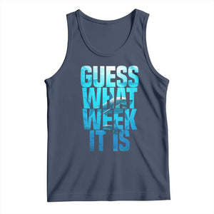 Funny Shark Lover Week Tank Top Guess What Week It Is Blue Ocean TS02 Navy Print Your Wear