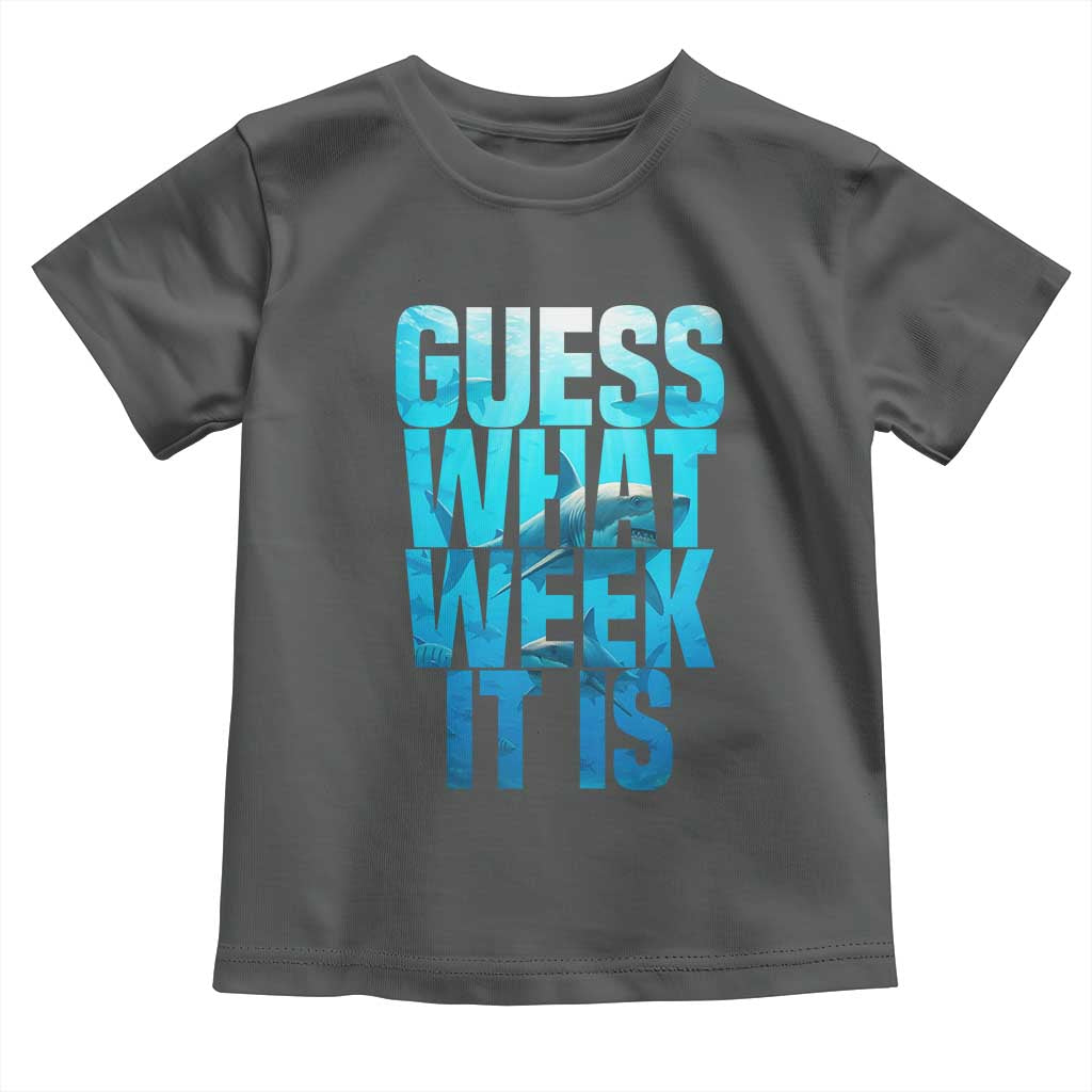 Funny Shark Lover Week Toddler T Shirt Guess What Week It Is Blue Ocean TS02 Dark Heather Print Your Wear