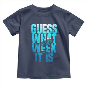Funny Shark Lover Week Toddler T Shirt Guess What Week It Is Blue Ocean TS02 Navy Print Your Wear