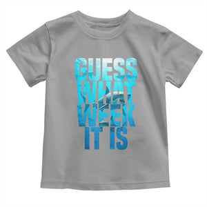 Funny Shark Lover Week Toddler T Shirt Guess What Week It Is Blue Ocean TS02 Sport Gray Print Your Wear