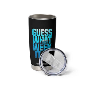Funny Shark Lover Week Tumbler Cup Guess What Week It Is Blue Ocean TS02 Print Your Wear