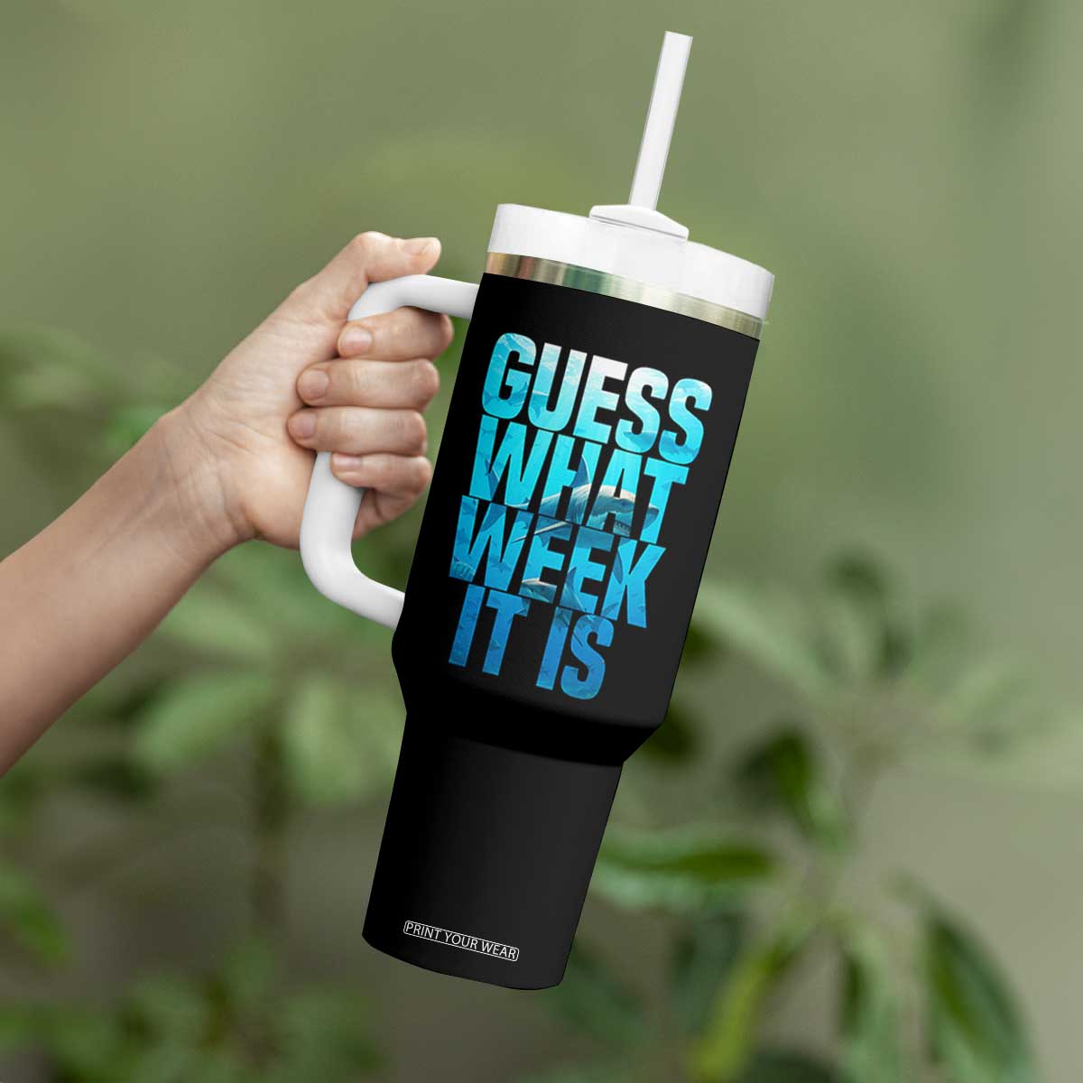 Funny Shark Lover Week Tumbler With Handle Guess What Week It Is Blue Ocean TS02 Print Your Wear