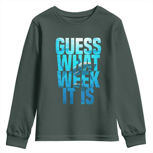 Funny Shark Lover Week Youth Sweatshirt Guess What Week It Is Blue Ocean TS02 Dark Forest Green Print Your Wear