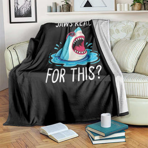 Funny Shark Lover Throw Blanket Are Jaw Ready For This Ocean Wildlife TS02 Print Your Wear
