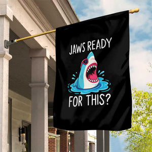 Funny Shark Lover Garden Flag Are Jaw Ready For This Ocean Wildlife TS02 Print Your Wear