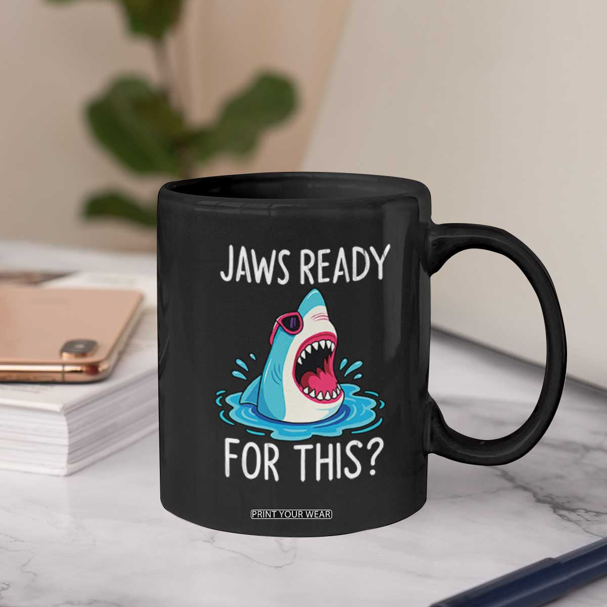 Funny Shark Lover Coffee Mug Are Jaw Ready For This Ocean Wildlife TS02 Print Your Wear