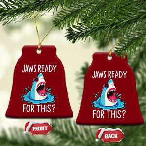 Funny Shark Lover Ceramic Ornament Are Jaw Ready For This Ocean Wildlife TS02 Print Your Wear