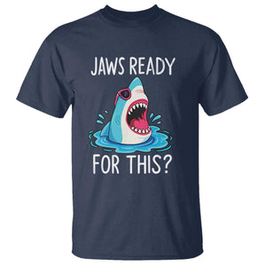 Funny Shark Lover T Shirt Are Jaw Ready For This Ocean Wildlife TS02 Navy Print Your Wear