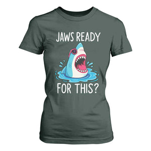 Funny Shark Lover T Shirt For Women Are Jaw Ready For This Ocean Wildlife TS02 Dark Forest Green Print Your Wear