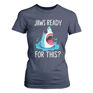 Funny Shark Lover T Shirt For Women Are Jaw Ready For This Ocean Wildlife TS02 Navy Print Your Wear