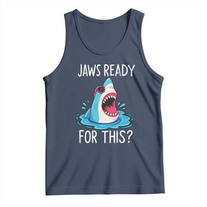Funny Shark Lover Tank Top Are Jaw Ready For This Ocean Wildlife TS02 Navy Print Your Wear