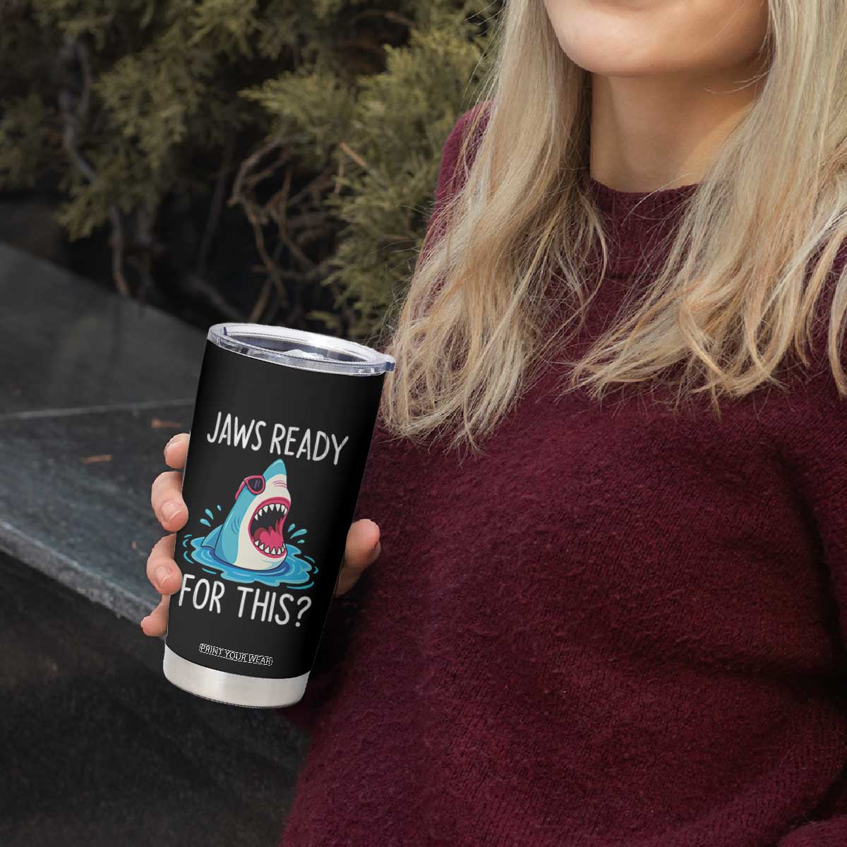 Funny Shark Lover Tumbler Cup Are Jaw Ready For This Ocean Wildlife TS02 Print Your Wear