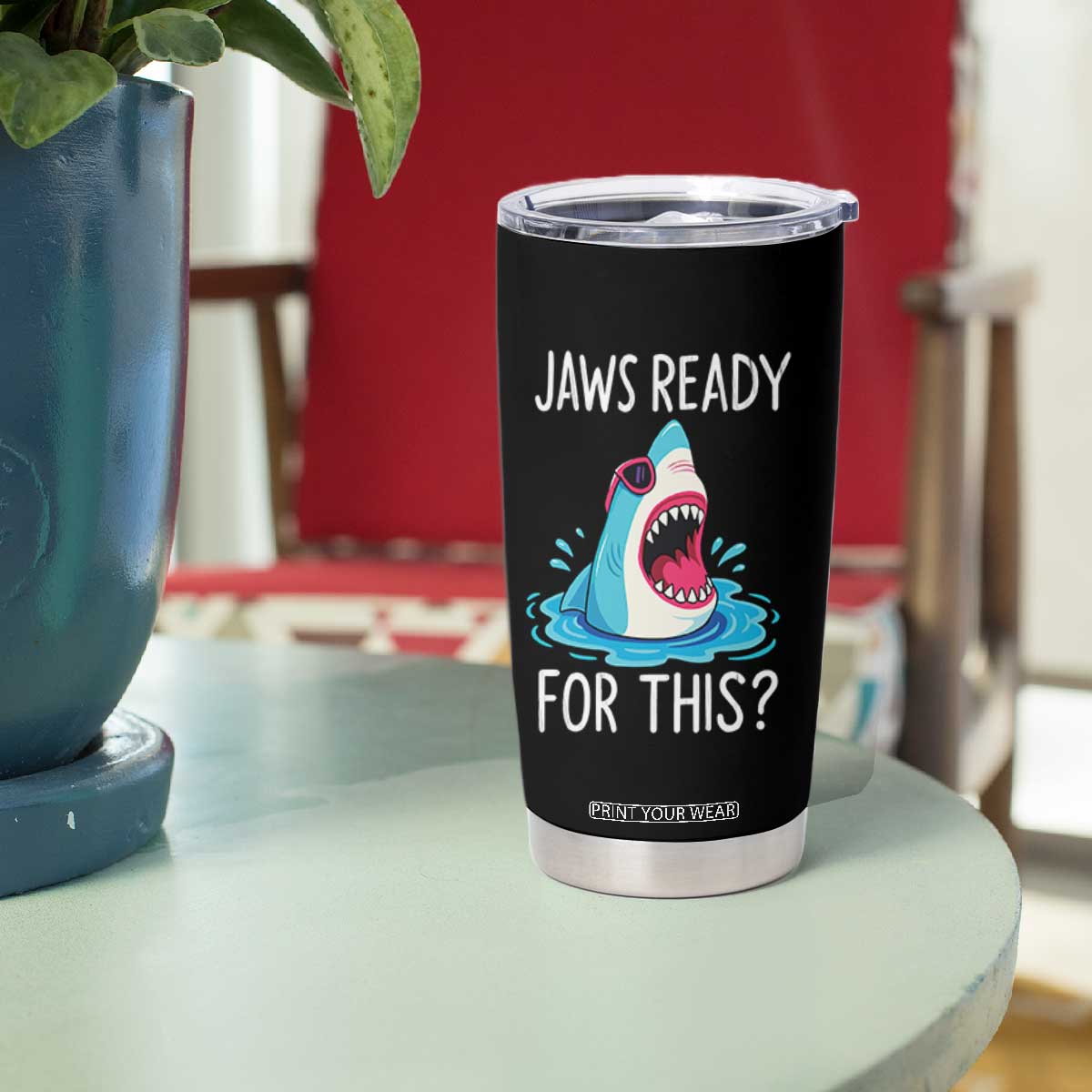 Funny Shark Lover Tumbler Cup Are Jaw Ready For This Ocean Wildlife TS02 Print Your Wear