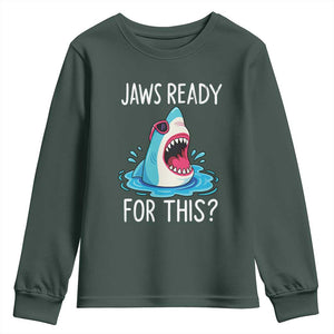Funny Shark Lover Youth Sweatshirt Are Jaw Ready For This Ocean Wildlife TS02 Dark Forest Green Print Your Wear