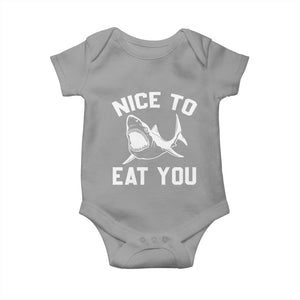Funny Shark Lover Baby Onesie Nice To Eat You TS02 Sport Gray Print Your Wear