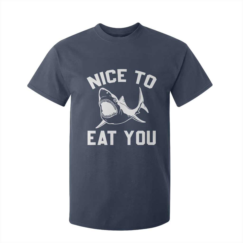 Funny Shark Lover T Shirt For Kid Nice To Eat You TS02 Navy Print Your Wear