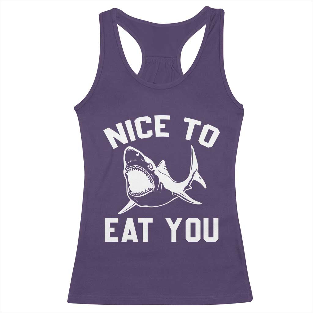 Funny Shark Lover Racerback Tank Top Nice To Eat You TS02 Purple Print Your Wear