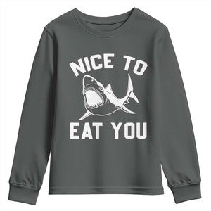 Funny Shark Lover Youth Sweatshirt Nice To Eat You TS02 Dark Heather Print Your Wear