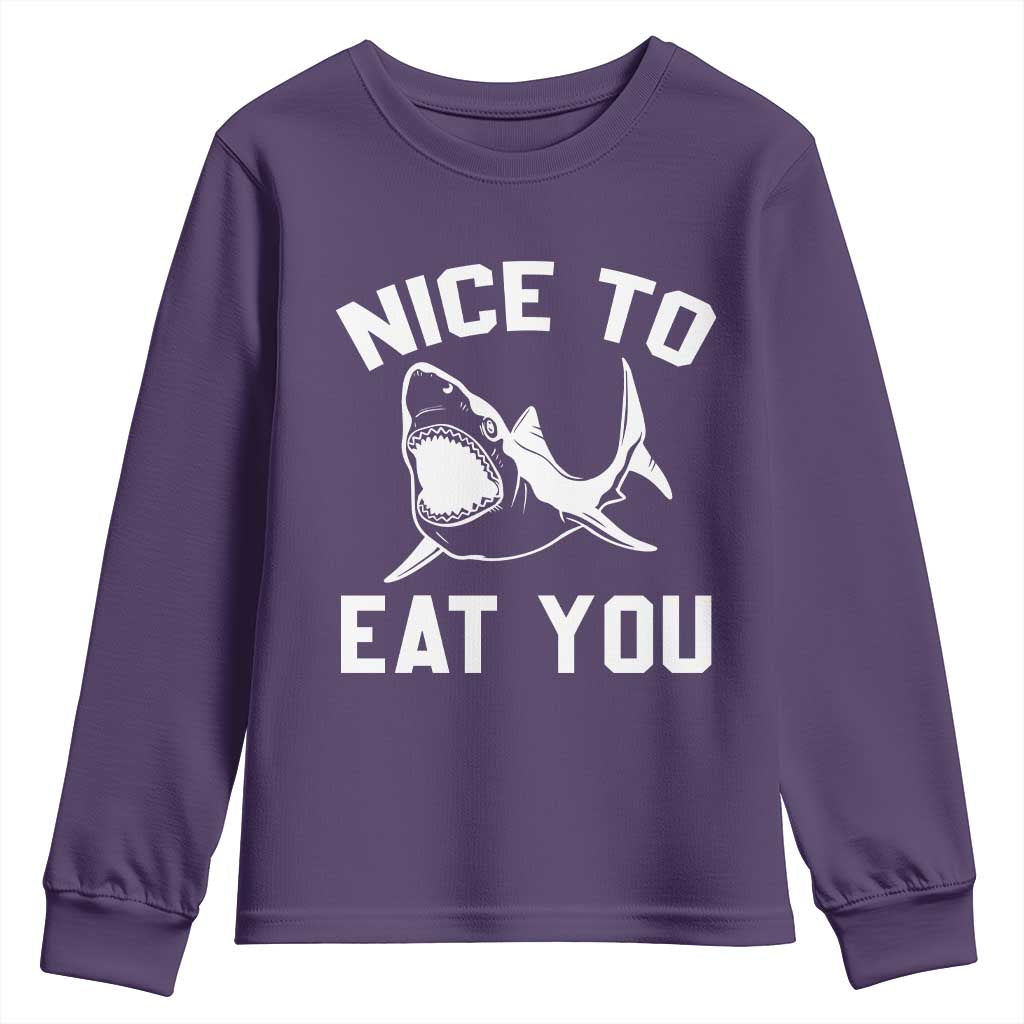 Funny Shark Lover Youth Sweatshirt Nice To Eat You TS02 Purple Print Your Wear